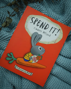 The Moneybunny series - Earn it, Save it, Spend it